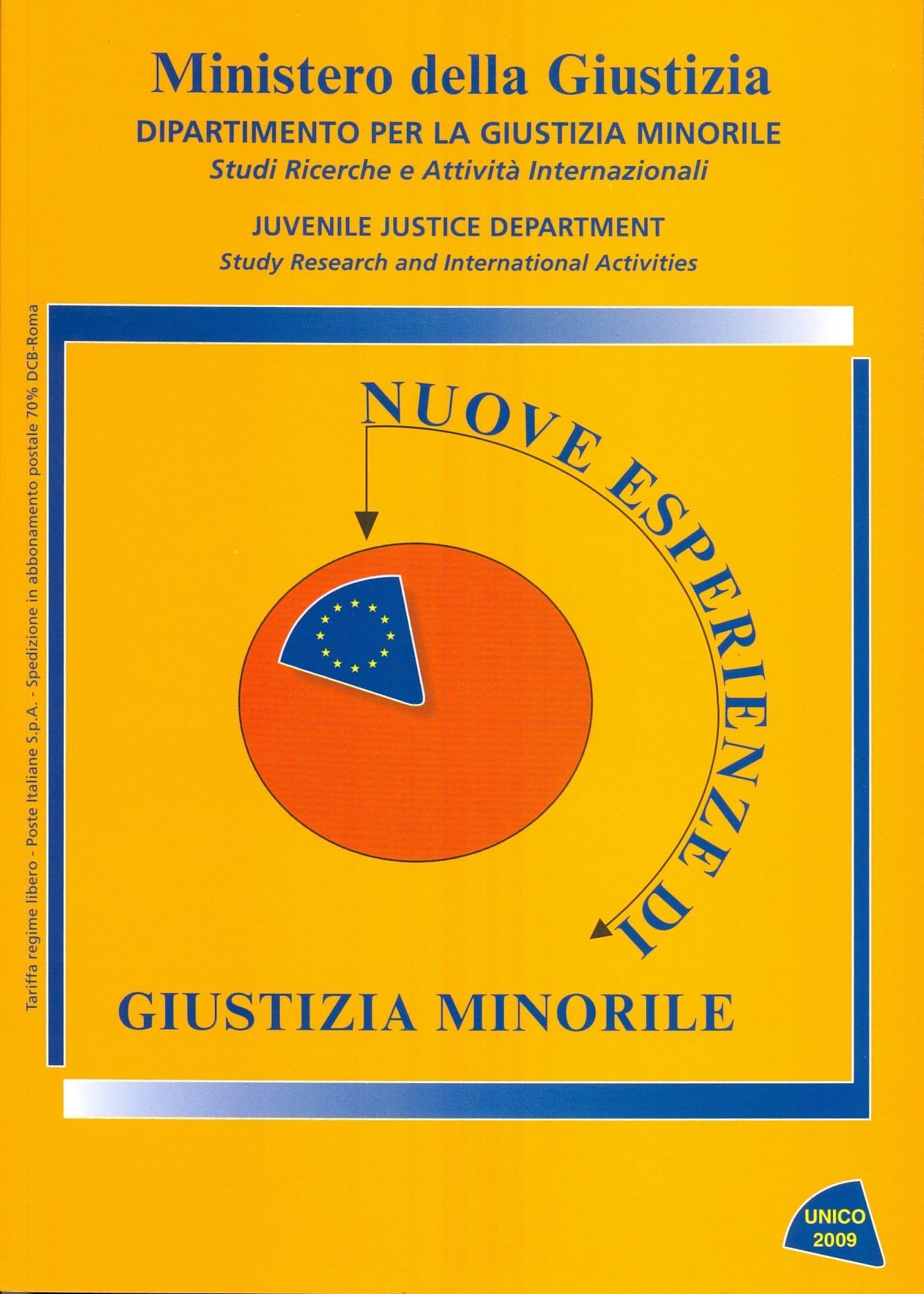 Nuove Esperienze di Giustizia minorile Edizione 2009 UNICO